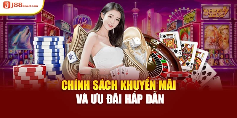 Chính sách khuyến mãi và ưu đãi hấp dẫn
