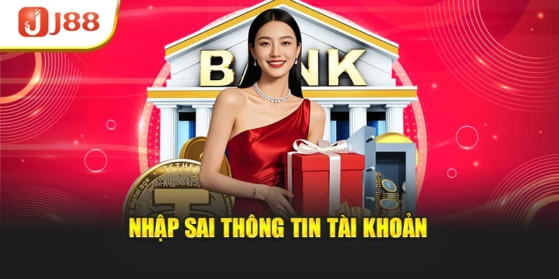 Nhập sai thông tin tài khoản